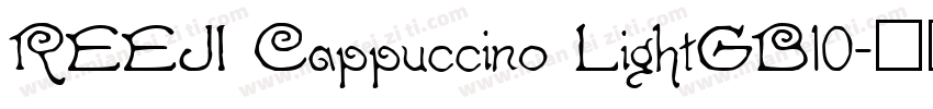 REEJI Cappuccino LightGB10字体转换
